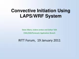 Convective Initiation Using LAPS/WRF System