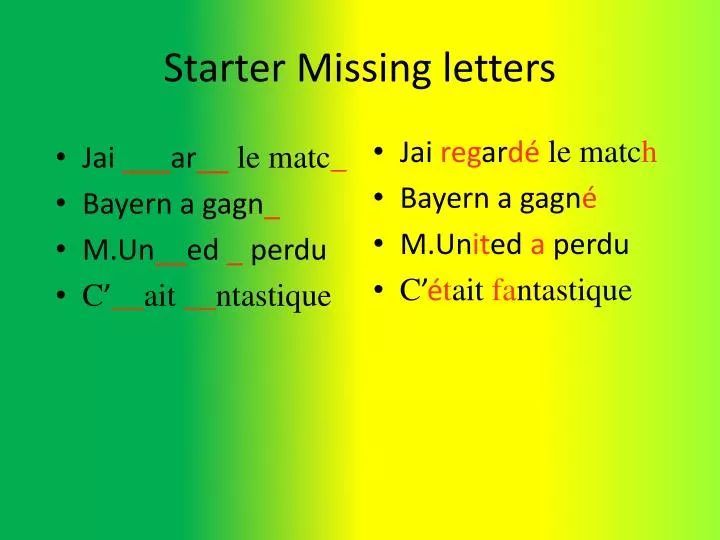 starter missing letters