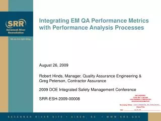 Integrating EM QA Performance Metrics with Performance Analysis Processes