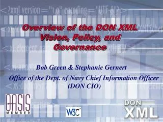 Overview of the DON XML Vision, Policy, and Governance