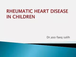 RHEUMATIC HEART DISEASE IN CHILDREN