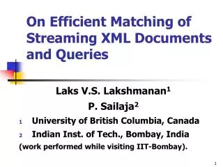 On Efficient Matching of Streaming XML Documents and Queries