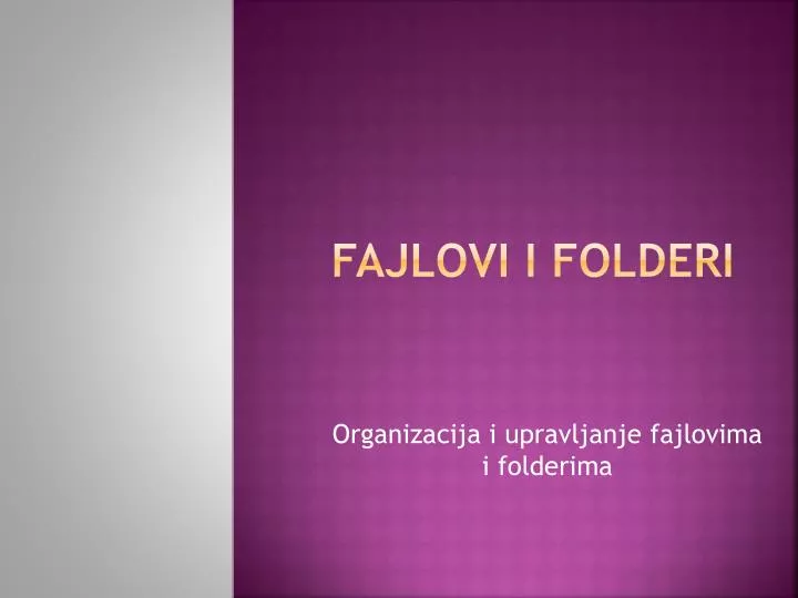 fajlovi i folderi