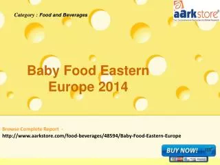 Aarkstore.com - Baby Food Eastern Europe 2014