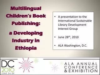 Multilingual Children’s Book Publishing: a Developing Industry in Ethiopi a