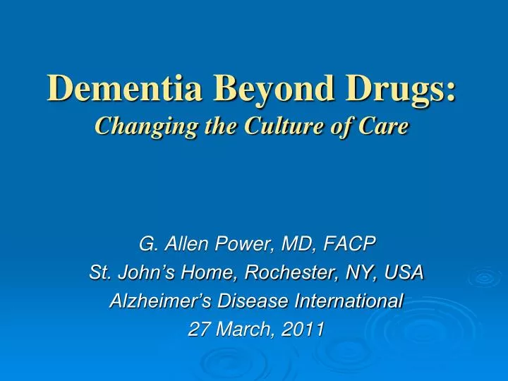 dementia beyond drugs changing the culture of care