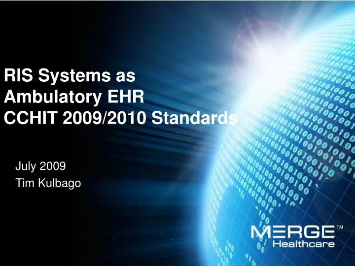 ris systems as ambulatory ehr cchit 2009 2010 standards