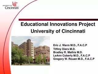 Educational Innovations Project University of Cincinnati