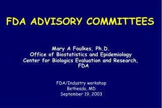 FDA ADVISORY COMMITTEES