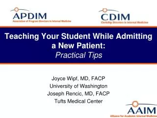 Teaching Your Student While Admitting a New Patient: Practical Tips
