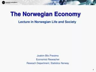 The Norwegian Economy
