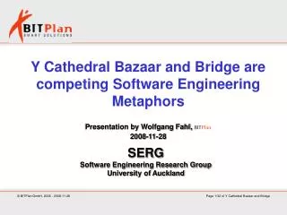 Y Cathedral Bazaar and Bridge are competing Software Engineering Metaphors