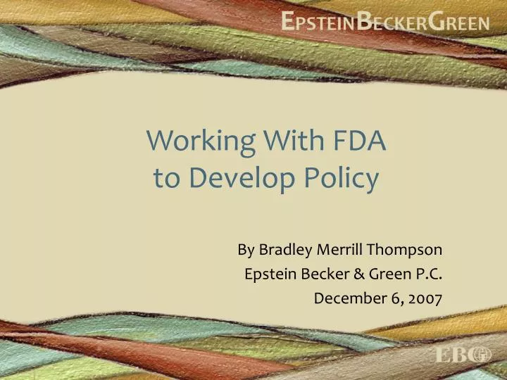 working with fda to develop policy