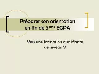 pr parer son orientation en fin de 3 me egpa