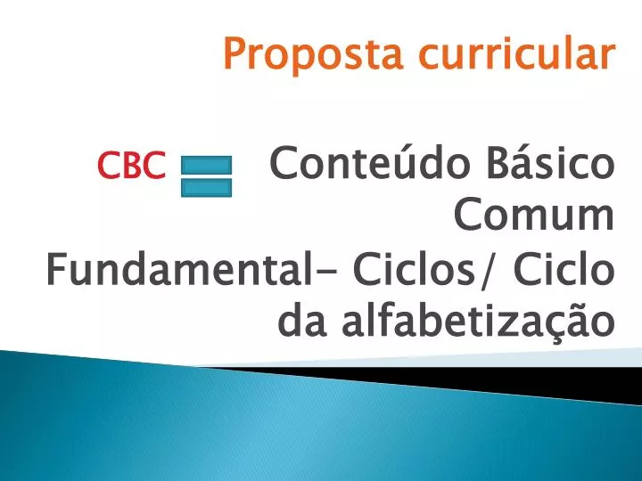 proposta curricular cbc conte do b sico comum fundamental ciclos ciclo da alfabetiza o