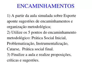encaminhamentos