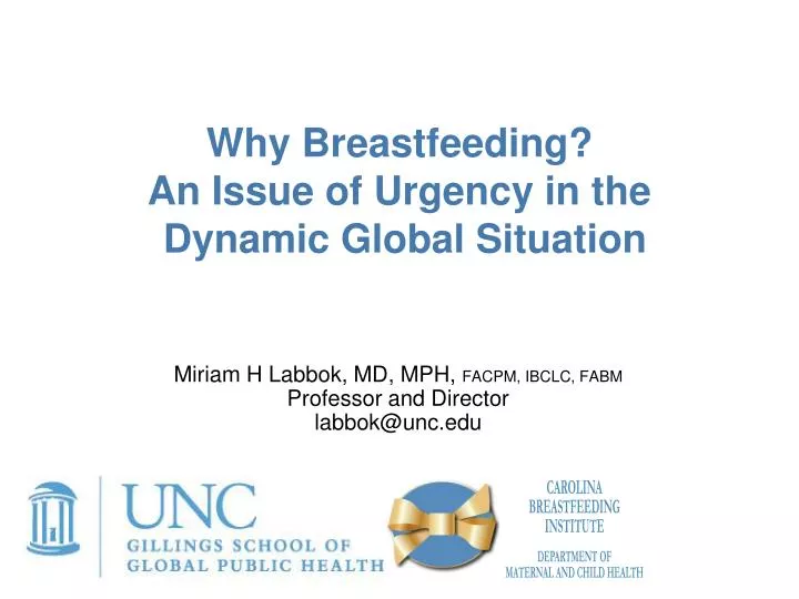 why breastfeeding an issue of urgency in the dynamic global situation