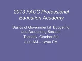 2013 FACC Professional Education Academy