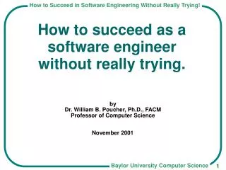 How to succeed as a software engineer without really trying.