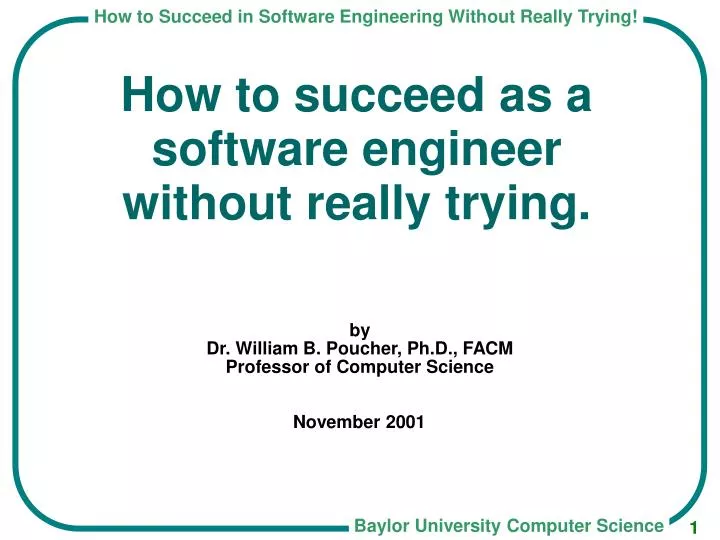 how to succeed as a software engineer without really trying