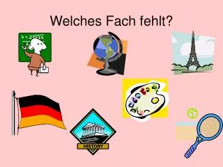welches fach fehlt
