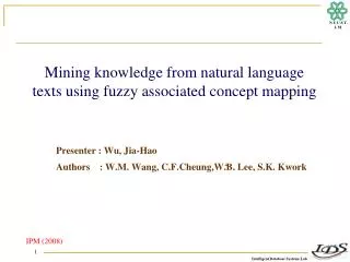 Mining knowledge from natural language texts using fuzzy associated concept mapping