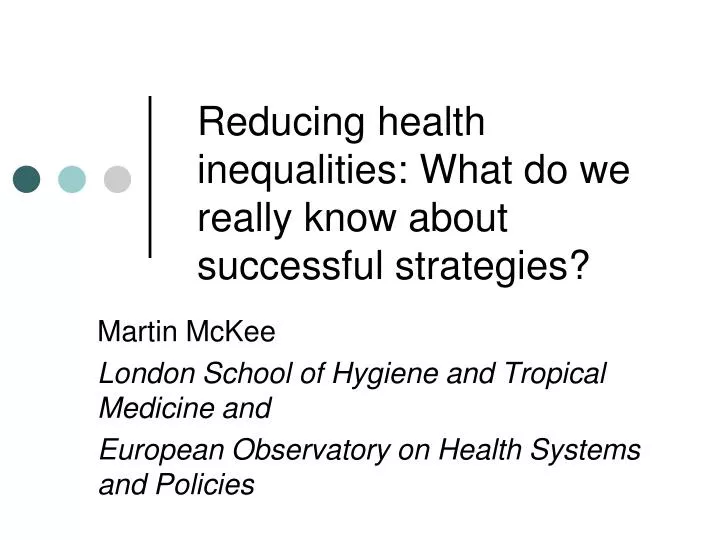 reducing health inequalities what do we really know about successful strategies