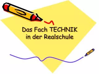 das fach technik in der realschule