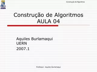 constru o de algoritmos aula 04