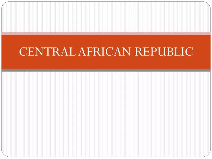 central african republic