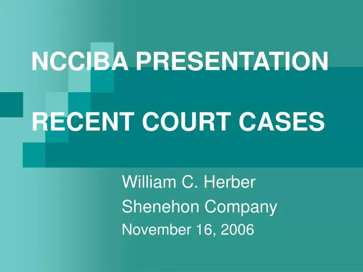 ncciba presentation recent court cases