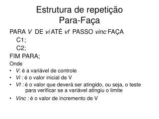 estrutura de repeti o para fa a
