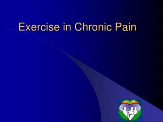 Exercise in Chronic Pain