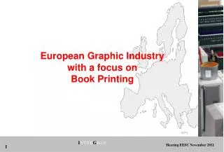 European Graphic Industry with a focus on Book Printing
