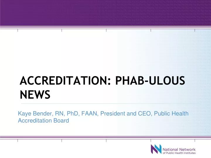 accreditation phab ulous news
