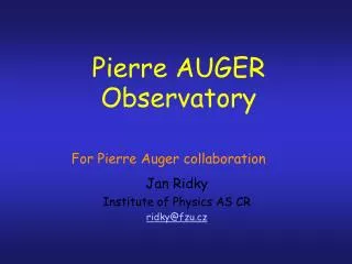 Pierre AUGER Observatory