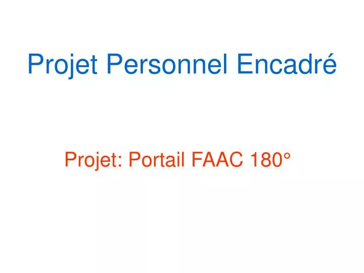 projet personnel encadr