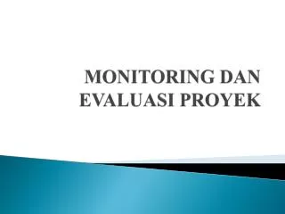 monitoring dan evaluasi proyek