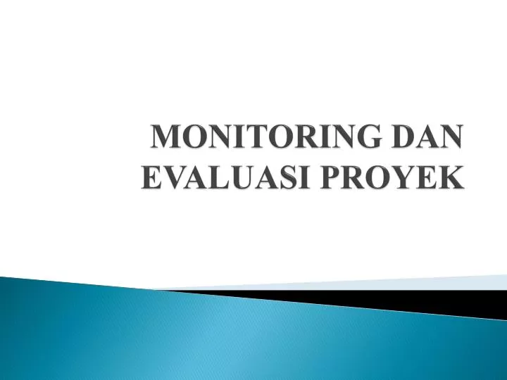 monitoring dan evaluasi proyek