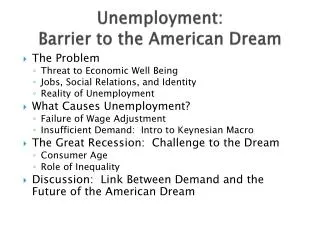 Unemployment: Barrier to the American Dream