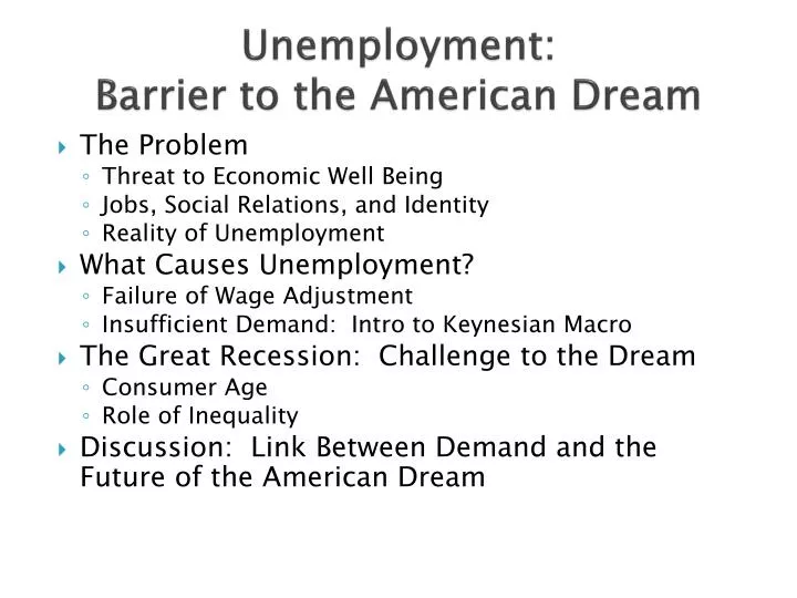unemployment barrier to the american dream