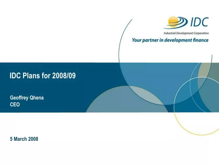 idc plans for 2008 09