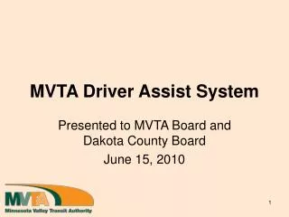 MVTA Driver Assist System