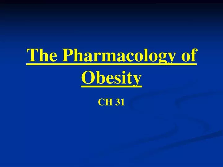 the pharmacology of obesity