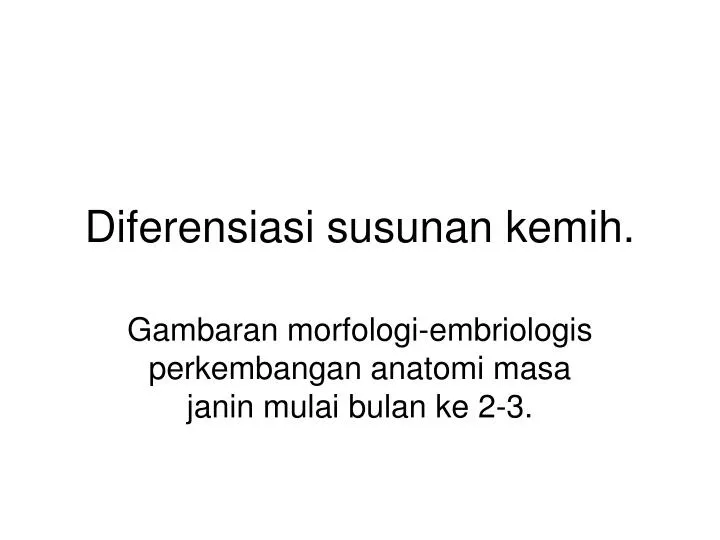 diferensiasi susunan kemih