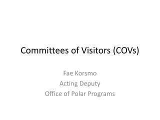 Committees of Visitors (COVs)