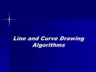 Line and Curve Drawing Algorithms