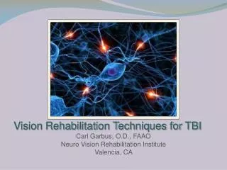 Vision Rehabilitation Techniques for TBI