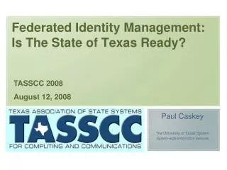 Federated Identity Management: Is The State of Texas Ready?