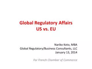 Global Regulatory Affairs US vs. EU